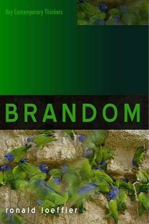 Brandom (Key Contemporary Thinkers)